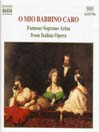 O mio babbino caro: Famous Soprano Arias from Italian Opera